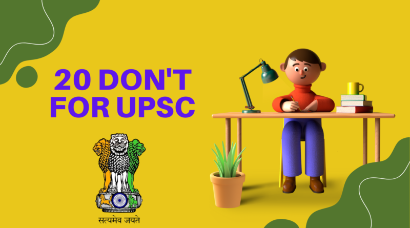 20 don't for upsc