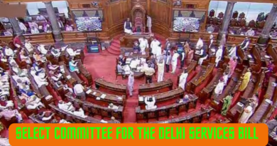 Select Committee For the Delhi Services Bill | Ias Banenge