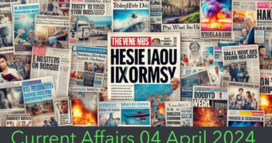 Current Affairs 04 April 2024