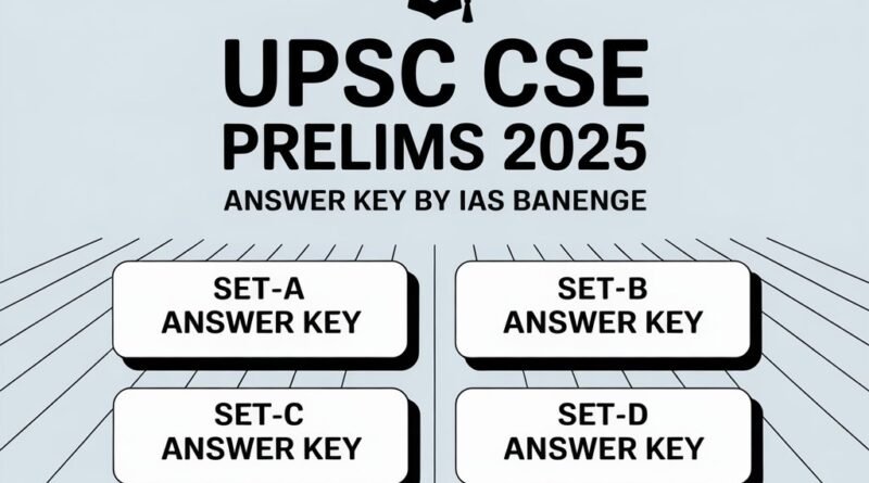 Answer Key (Paper 1 – GS)
